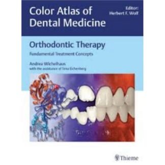 [Full Color] Color Atlas of Dental Medicine Orthodontic Therapy 2018