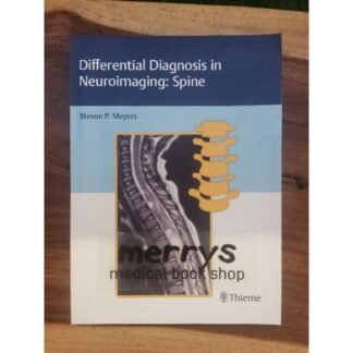 [Full Color /BW] Differential Diagnosis in Neuroimaging Spine 2017