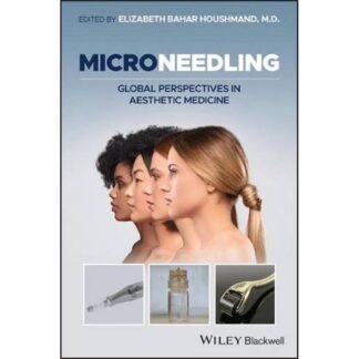 [Full Color] Microneedling Global Perspectives in Aesthetic Medicine 2021