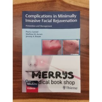 [Full Color /BW] Complications in Minimally Invasive Facial Rejuvenation Prevention and Management 2021