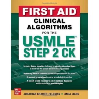[Full Color /BW] First Aid Clinical Algoritms for the USMLE Step 2 CK 2024