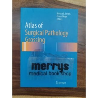 [Full Color /BW] Atlas of Surgical Pathology Grossing 2019