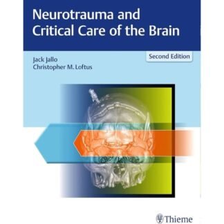 [Full Color /BW] Neurotrauma and Critical Care of the Brain 2nd Edition 2018