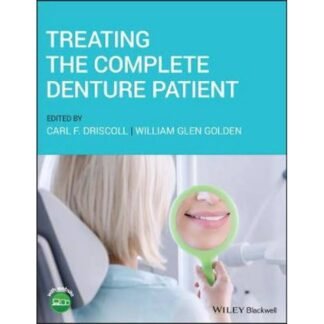 [Full Color /BW] Treating the Complete Denture Patient 2020