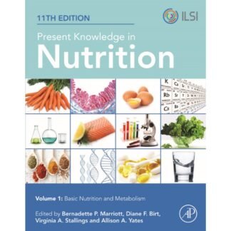 [BW/Full Color] Present Knowledge in Nutrition, Volume  1 11e 2020