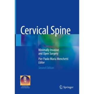 [Full Color /BW] Cervical Spine Minimally Invasive and Open Surgery 2015