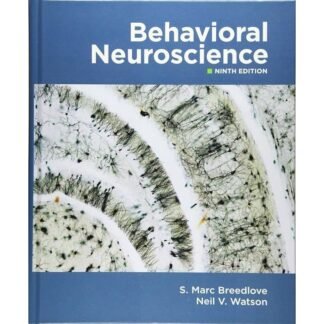 [Full Color /BW] Behavioral Neuroscience 9th Edition 2020