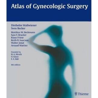 [BW] Atlas of Gynecologic Surgery 4th Edition 2014