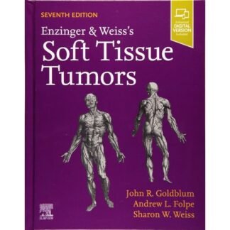 [Full Color /BW] Enzinger and Weiss Soft Tissue Tumors 7th Edition 2020