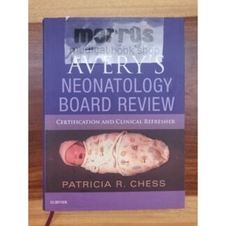 [Full Color /BW] Avery's Neonatology Board Review 2019