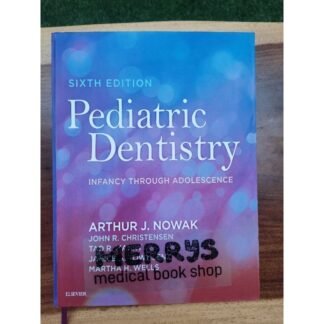 [Full Color /BW] Pediatric Dentistry Infancy Through Adolescence 6th Edition 2019