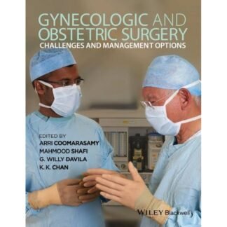 [Full Color /BW] Gynecology and Obstetric Surgery Challenges and Management Options 2016