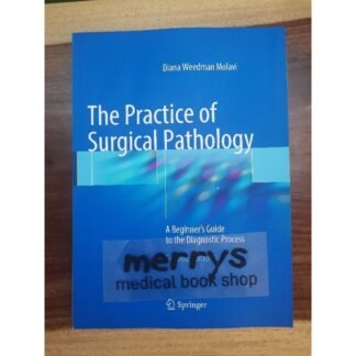 [Full Color /BW] The Practice of Surgical Pathology 2018