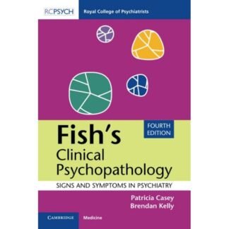 [BW] Fish Clinical Psychopathology Sign and Symptoms in Psychiatry 4tg Edition 2019