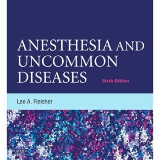 [Full Color /BW] Anesthesia and Uncommon Diseases 6th Edition 2012