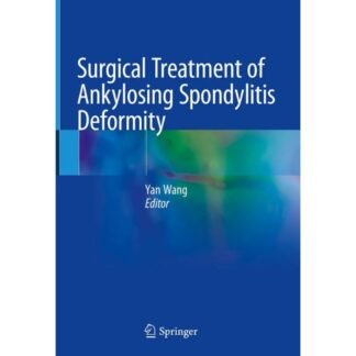 [Full Color /BW] Surgical Treatment of Ankylosing Spondylitis Deformity