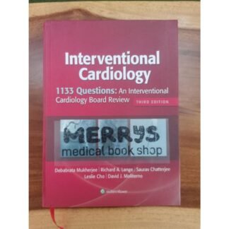 [Full Color /BW] 1133 Questions An Interventional Cardiology Board Review 3rd Edition