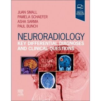 [Full Color/BW] Neuroradiology Key Differential Diagnoses and Clinical Questions 2e 2024