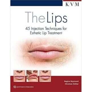 [Full Color/BW] The Lips 45 Injection Techniques for Esthetic Lip Treatment