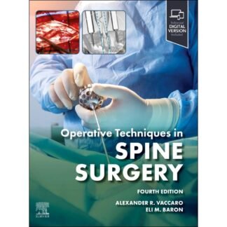 [Full Color/ BW] Operative Techniques Spine Surgery 4e 2025