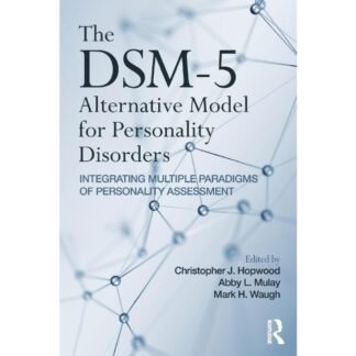 The DSM-5 Alternative Model for Personality Disorders 2019
