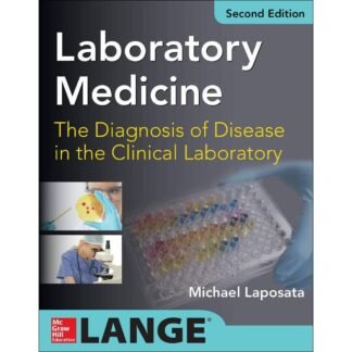 [Full Color/BW]  Laboratory Medicine Diagnosis of Diseases in the Clinical Laboratory 2e 2014