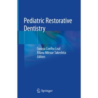 [Full Color/BW] Pediatric Restorative Dentistry 2019
