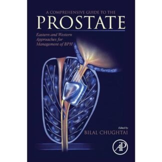 A Comprehensive Guide to the Prostate 2018