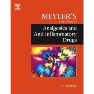 Meyler Side Effect of Analgesics and Anti Inflammatory Drugs