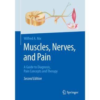 [Full Color/BW] Muscles, Nerves, and Pain 2e 2017
