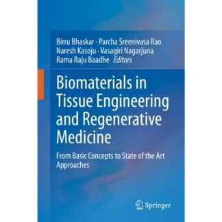 [Full Color/BW] Biomaterials in Tissue Engineering and Regenerative Medicine 2021