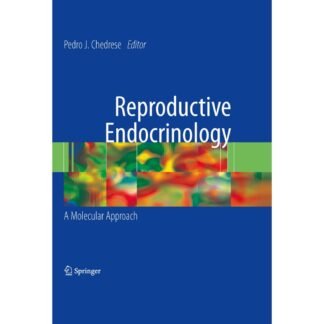 [Full Color/BW] Reproductive Endocrinology A Molecular Approach 2009