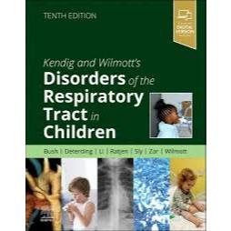 Buku Kendig and Chernick Disorders of Respiratory Track in Children 10th Edition 2024