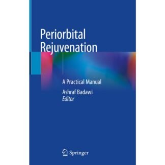 [Full Color/BW] Periorbital Rejuvenation A Practical Manual 2020