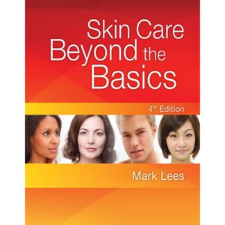 [Full Color/BW] Skin Care Beyond The Basics 4e 2012