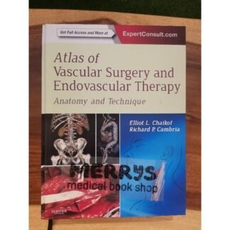 [Full Color /BW] Atlas of Vascular Surgery and Endovascular Therapy