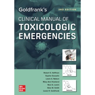[Full Color/BW] Goldfrank's Clinical Manual of Toxicologic Emergencies 2e 2024