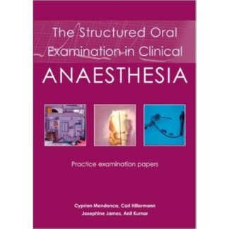 The Structured Oral Examination In Clinical Anesthesia 2013