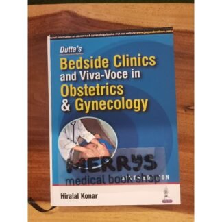 Buku Kedokteran Dutta’s Bedside Clinics and Viva Voce in Obstetric and Gynecology 6e
