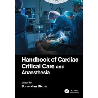 [Full Color/BW] Handbook of Cardiac Critical Care and Anaesthesia 2024