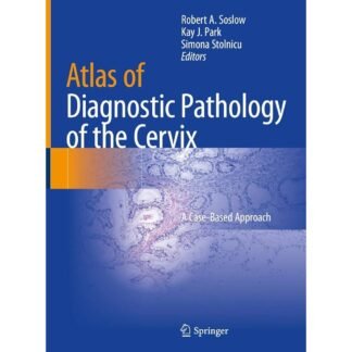 [Full Color/BW] Atlas of Diagnostic Pathology of the Cervix 2021