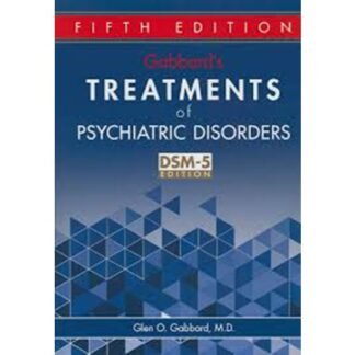 Gabbards Treatments of Psychiatric Disorders 5e 2014