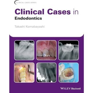 [Full Color/BW] Clinical Cases in Endodontics 2018