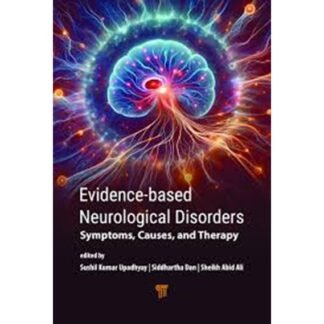 Evidence‐Based Neurological Disorders-Symptoms, Causes, and Therapy 2024