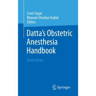 Datta's Obstetric Anesthesia Handbook-Springer 2023