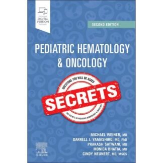 Pediatric Hematology & Oncology Secrets 2nd edition 2024