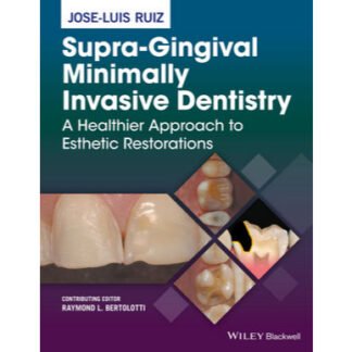 [Full Color/BW] Supra-Gingival Minimally Invasive Dentistry 2017