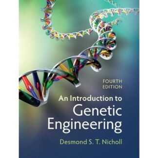 [Full Color/BW] An Introduction to Genetic Engineering 4e 2023