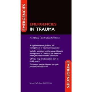 Oxford Emergencies in Trauma 2010