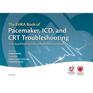 [Full Color/BW] The EHRA Book of Pacemaker, ICD, and CRT Troubleshooting Case-based Learning with Multiple Choice Questions 2015